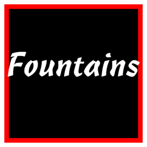 Fountains